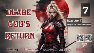 Blade Gods Return Episode 7 Audio Li Meis Sword of Destiny Audiobook [upl. by Bumgardner]