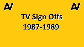 TV Sign Off Collection  1987 to 1989 [upl. by Amsden]