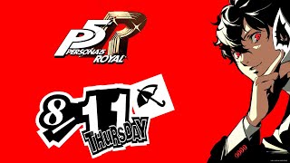 Persona 5 Royal in Real Time 811 [upl. by Enilorac522]