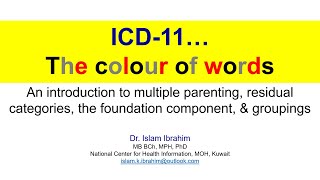 ICD11 workshop Part 2 Introduction to multiple parenting residual categories amp the foundation [upl. by Jeuz]