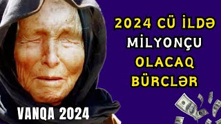 🔴 2024cü İldə Bürcləri Nə Gözləyir  Yeni ildə Varlanacaq BÜRCLƏR [upl. by Sparkie732]