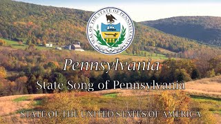 USA State Song Pennsylvania  quotPennsylvaniaquot [upl. by Assecnirp]