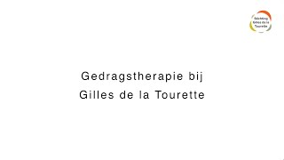 Gedragstherapie bij Gilles de la Tourette [upl. by Alyahc]