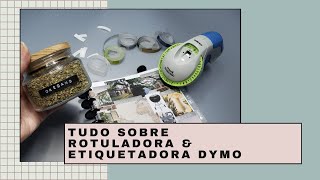 TUDO SOBRE A ROTULADORA  ETIQUETADORA MANUAL DYMO  Rótulos de tempero Organização Papelaria [upl. by Kelsy]