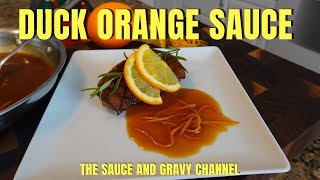 Duck Orange Sauce  Duck à l’Orange  Bigarade Sauce  Orange Sauce for Duck  Orange Sauce [upl. by Schweiker814]