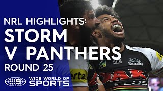 NRL Highlights Melbourne Storm v Penrith Panthers  Round 25 [upl. by Honebein56]