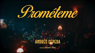 Andrés Cepeda  Prométeme Video Oficial [upl. by Nnhoj865]