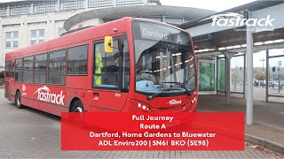 Full Journey  Route A to Bluewater  First Day GoAhead Fastrack  SE98 SN61BKO [upl. by Rhody]