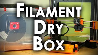 Filament Dry Box  How to properly store and 3D print Nylon PC TPU PVA [upl. by Lada]