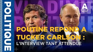 URGENT  POUTINE REPOND A TUCKER CARLSON DURANT LINTERVIEW TANT ATTENDUE  VIDEO EN FRANCAIS [upl. by Angus161]