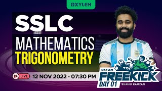 SSLC Maths  Chapter 5  Trigonometry  Trikonamiti  Christmas Exam Special  Day 01  XYLEM SSLC [upl. by Nwahsit343]