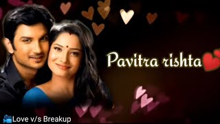 Pavitra Rishta Title SongSushant Singh RajputAnkita LokhandeZee TV [upl. by Elletsyrk510]