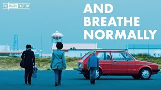 And Breathe Normally 2018  Trailer  Kristín Þóra Haraldsdóttir  Babetida Sadjo [upl. by Ecirtaemed696]