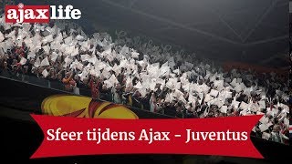 Sfeer tijdens Ajax  Juventus [upl. by Wolk]