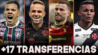 17 TRANSFERÃŠNCIAS DO MERCADO DA BOLA DO FUTEBOL BRASILEIRO E EUROPEU [upl. by Eenolem]