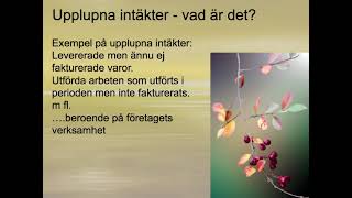 Upplupna intäkt  Vad är det Hur bokförs dessa  Redovisning 2 🍀🌸 [upl. by Tannie573]