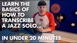 Learn the Basics of Music Transcription in Under 20 Minutes Seriously [upl. by Iy]