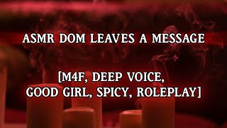 ASMR Dom Leaves A Message  Your Dom Wants Whats His [upl. by Yraek]