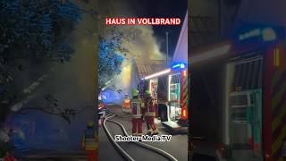 🔥 HAUS in VOLLBRAND  GROSSEINSATZ 🔥  🚒 Mehrer Feuerwehren im Einsatz  shorts [upl. by Estus]