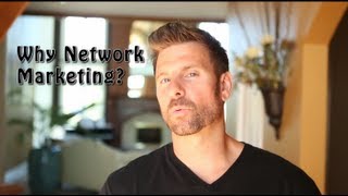 Why Network Marketing  Top 4 reasons to do network marketing and Top 4 reasons NOT to [upl. by Colton]