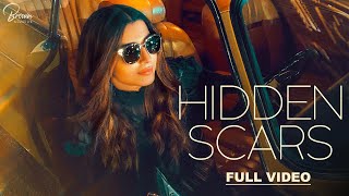 Hidden Scars Official Video Nimrat Khaira  Arjan Dhillon  Mxrci  Brown Studios [upl. by Ruzich]