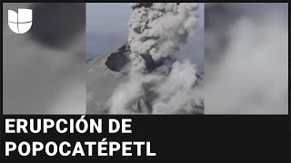 Captan en video una erupción estromboliana en el volcán Popocatépetl en México [upl. by Alexandria292]