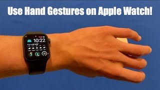 How to use Accessibility Hand Gestures on Apple Watch [upl. by Desirae981]