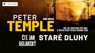 Peter Temple  Staré dluhy  Audiokniha [upl. by Parker]