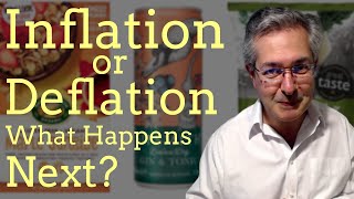 Inflation or Deflation  What Happens Next [upl. by Oswald]