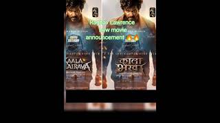 Raghav Lawrence new movie announcement 🔥🔥raghavlawrence kalabhairava newsouthmovie [upl. by Emlin547]