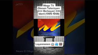 Mega TV Stesen Televisyen Berbayar Ident 19951998  Layannnnnn 📺📽️🎞️ [upl. by Sivaj]