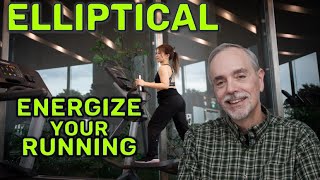 The Elliptical Augment and energize your running training [upl. by Swanson]