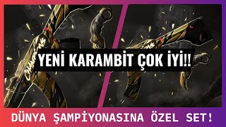 YENİ KARAMBİT ÇOK İYİ  VANDALIN BİTİRİŞİ ŞAHANE  DÜNYA ŞAMPİYONASINA ÖZEL SET [upl. by Schmeltzer]