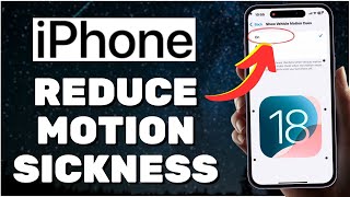 How To Reduce Motion Sickness On iPhone iOS 18 Vehicle Motion Cues [upl. by Mimi914]