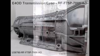 E4OD Transmission Case RF F75P 7006 AD [upl. by Rebecca]