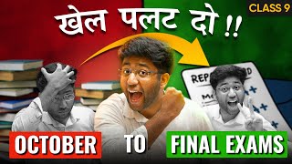 Class 9th  October to Finals Strategy 🔥  Shobhit Nirwan [upl. by Jehial]