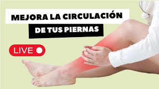 EJERCICIOS PARA MEJORAR CIRCULACIÓN EN LAS PIERNAS [upl. by Alleynad400]