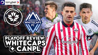 PLAYOFFS IN REVIEW How did CanPL sides Vancouver Whitecaps fare this week  Presented by tonybet [upl. by Madge]