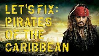 Lets Fix Pirates of the Caribbean [upl. by Eulalia771]