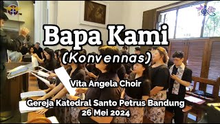 Bapa Kami Konvennas  Vita Angela Choir [upl. by Heinrike]