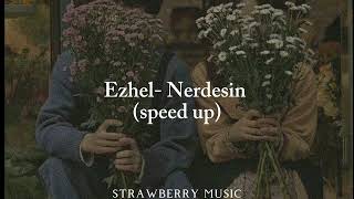 Ezhel Nerdesin speed up [upl. by Sheply]