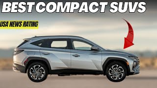 Best Compact SUVs Under 35K Per Consumer Reports amp US News Rating [upl. by Akiv]