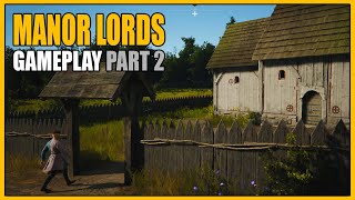 Manor Lords  Gameplay Part 2  A Bustling Community [upl. by Yralih295]