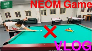 Neom Big snooker GameAmazing game vlogNeom outstanding Place vlog [upl. by Anoyek]