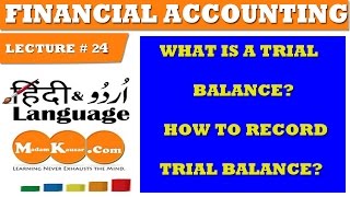 what is a trial balance how to record trial balance in UrduHindi [upl. by Yensehc]