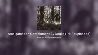 Amalgamation Containment By Doukas PJ Reuploaded [upl. by Rupert732]