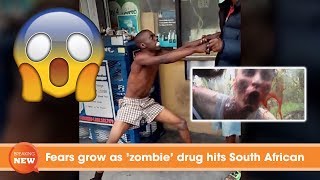 Fears grow as zombie drug hits South African [upl. by Borden]