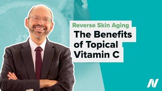 The Benefits of Topical Vitamin C for Reversing Skin Aging [upl. by Haley]