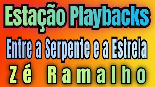 Zé Ramalho  Entre a Serpente e a Estrela  Seresta  Playback [upl. by Rockey]