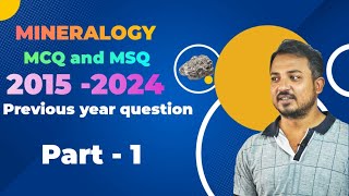 MINERALOGY MCQ MSQ PYQ 2015  2024 IIT JAM [upl. by Ensoll952]